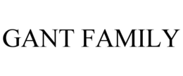 GANT FAMILY