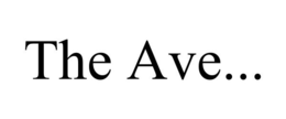 THE AVE...