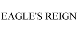 EAGLE'S REIGN