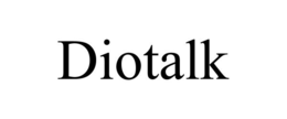 DIOTALK