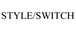 STYLE/SWITCH