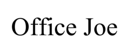 OFFICE JOE