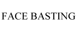 FACE BASTING