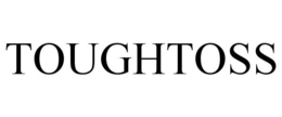 TOUGHTOSS