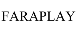 FARAPLAY