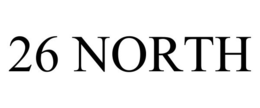 26 NORTH