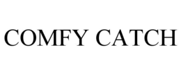 COMFY CATCH