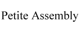 PETITE ASSEMBLY