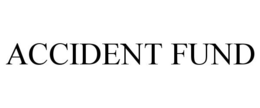 ACCIDENT FUND