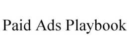 PAID ADS PLAYBOOK