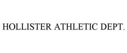HOLLISTER ATHLETIC DEPT.