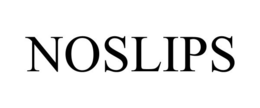 NOSLIPS