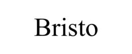 BRISTO