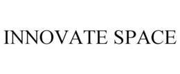INNOVATE SPACE