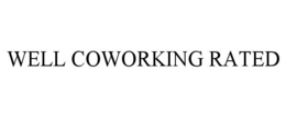 WELL COWORKING RATED