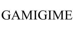 GAMIGIME