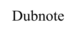 DUBNOTE