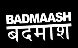 BADMAASH