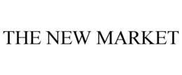THE NEW MARKET