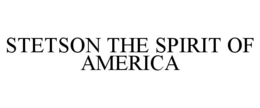 STETSON THE SPIRIT OF AMERICA