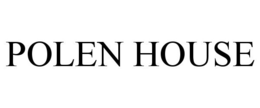 POLEN HOUSE