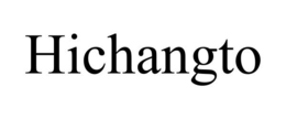 HICHANGTO
