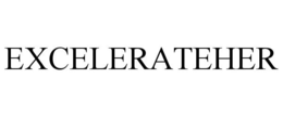 EXCELERATEHER