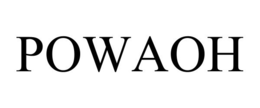 POWAOH