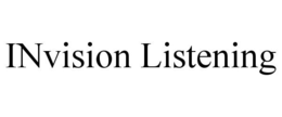 INVISION LISTENING