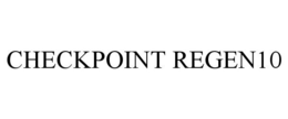 CHECKPOINT REGEN10
