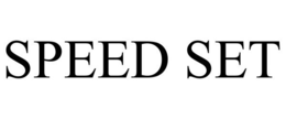 SPEED SET