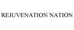 REJUVENATION NATION