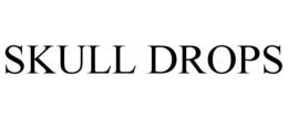 SKULL DROPS