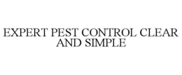 EXPERT PEST CONTROL CLEAR AND SIMPLE