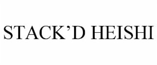STACK'D HEISHI