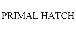 PRIMAL HATCH