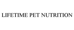 LIFETIME PET NUTRITION
