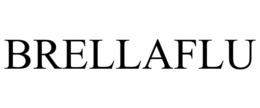 BRELLAFLU