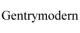GENTRYMODERN