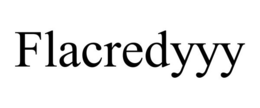 FLACREDYYY