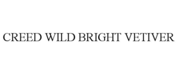 CREED WILD BRIGHT VETIVER