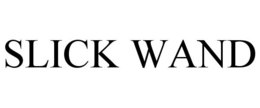 SLICK WAND