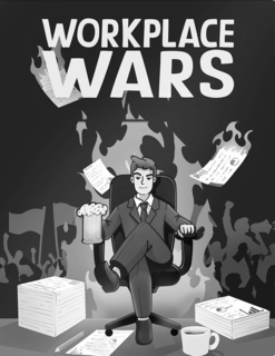 WORKPLACE WARS