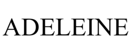 ADELEINE