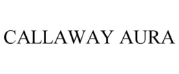 CALLAWAY AURA