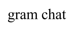 GRAM CHAT
