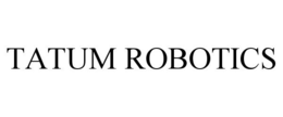 TATUM ROBOTICS