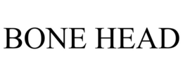 BONE HEAD