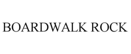BOARDWALK ROCK