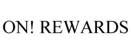 ON! REWARDS